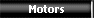 Motors