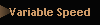 Variable Speed