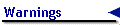 Warnings