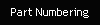 Part Numbering